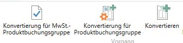 Screenshot der Schaltflächen Mehrwertsteuerkonvertierung & Mehrwersteuerumstellung Navision ab 2013 & Business Central