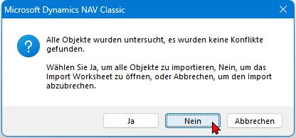 Rückfrage von Navision beim Import von einem Objekt oder mehreren Objekten zum Starten des Import-Worksheets